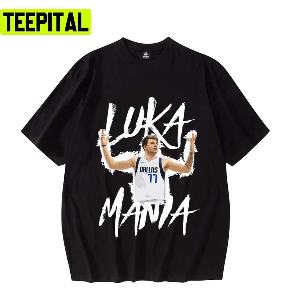 Chamption Moment Luka Mania Dallas Mavericks Unisex T-Shirt Chamption Moment Luka Mania Dallas Mavericks Unisex T-Shirt