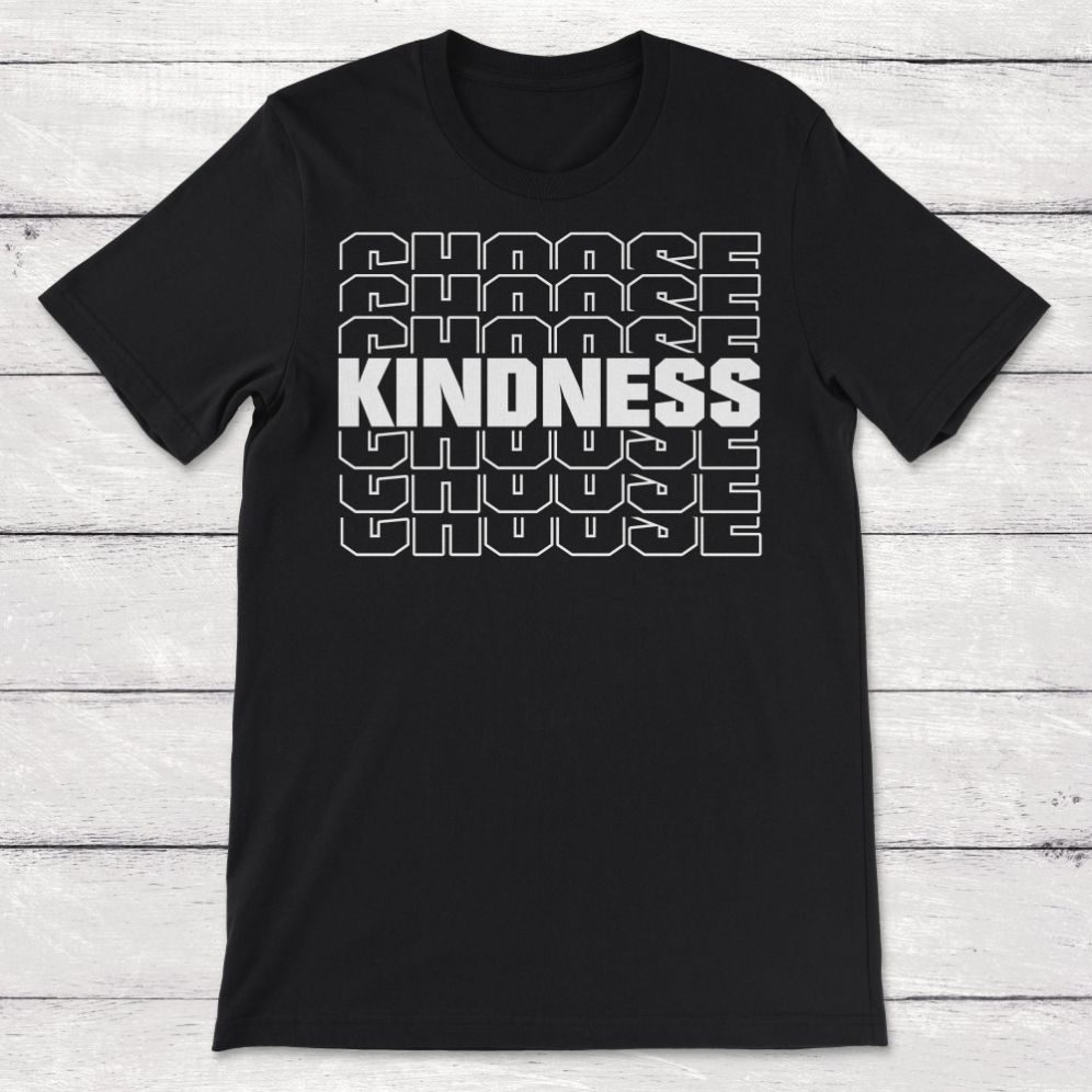 Choose Kindness Word Art Unisex T-Shirt Choose Kindness Word Art Unisex T-Shirt
