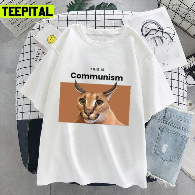 Communism Floppa Funny Meme Design Unisex T-Shirt Communism Floppa Funny Meme Design Unisex T-Shirt