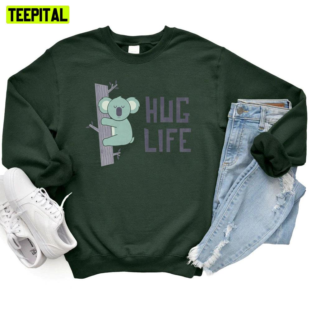 Cute Hug Life Unisex T-Shirt Cute Hug Life Unisex T-Shirt