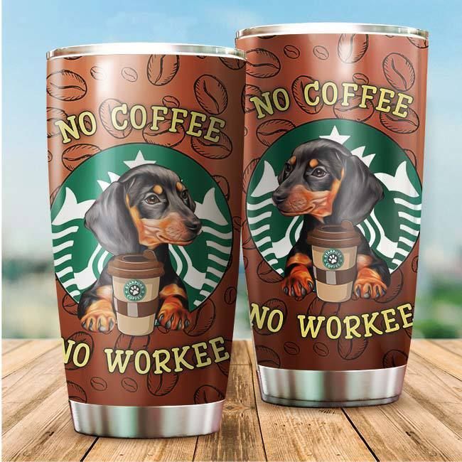 Dachshund No Coffee Gift For Lover Travel Tumbler All Over Print Dachshund No Coffee Gift For Lover Travel Tumbler All Over Print