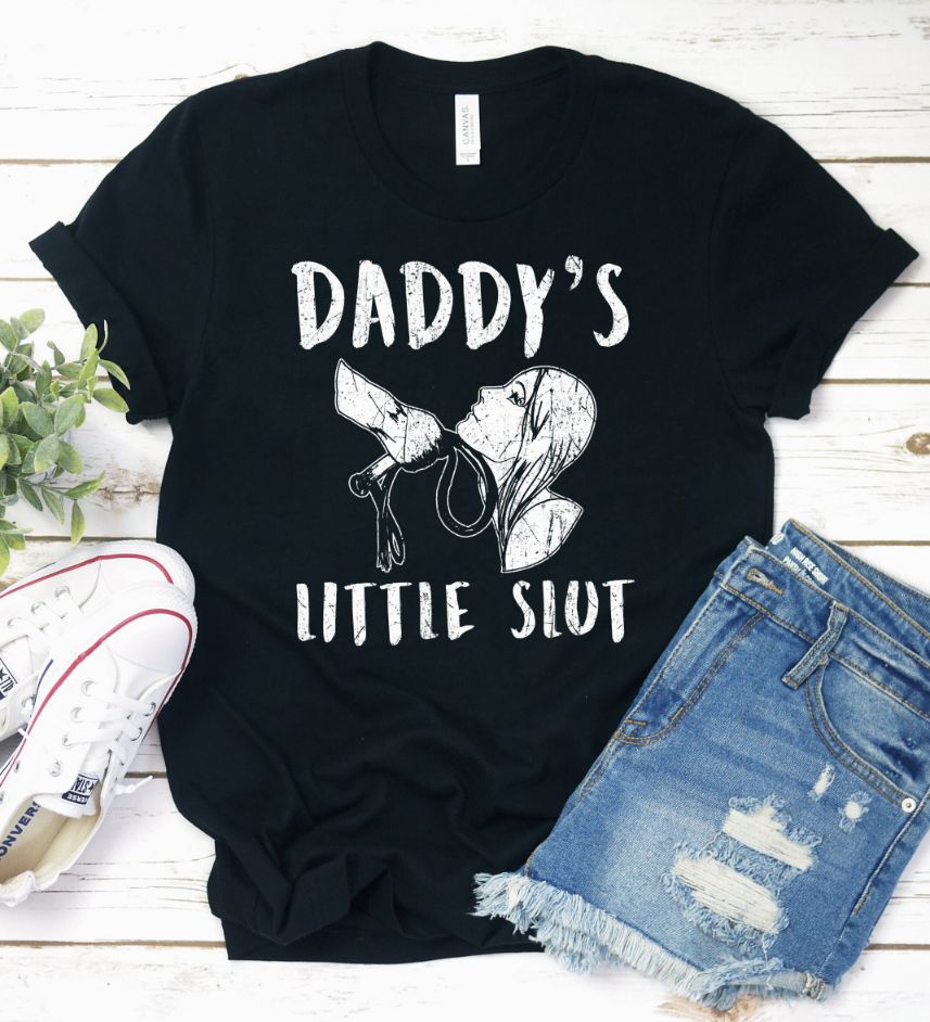 Daddys Little Slut Shirt Daddys Little Slut Shirt