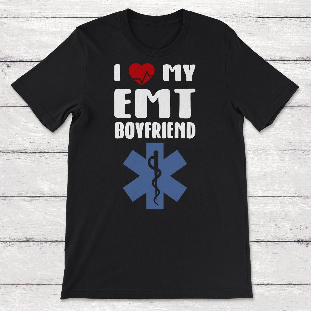 EMT In Training I Love My EMT Boyfriend Unisex T-Shirt EMT In Training I Love My EMT Boyfriend Unisex T-Shirt