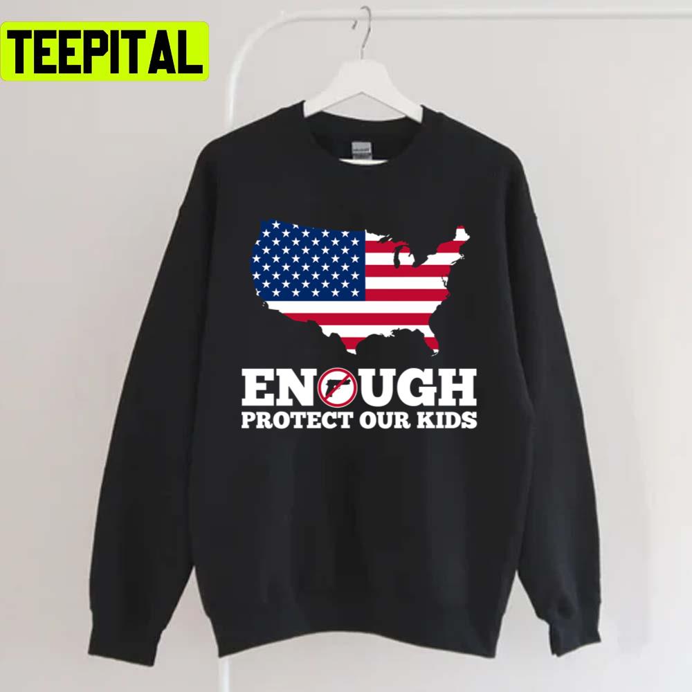 Enough Guns Protect Our Kids Mass Shooting Unisex T-Shirt Enough Guns Protect Our Kids Mass Shooting Unisex T-Shirt