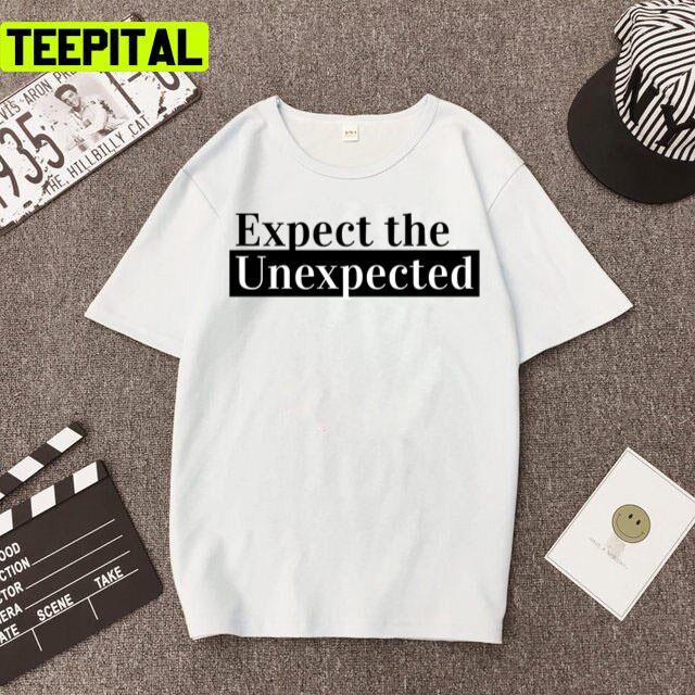 Expect The Unexpected Cbs Big Brother Unisex T-Shirt Expect The Unexpected Cbs Big Brother Unisex T-Shirt