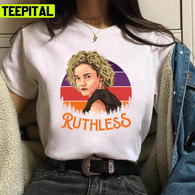 Fan Art Portrait Of Ruth Langmore Ruthless Unisex T-Shirt Fan Art Portrait Of Ruth Langmore Ruthless Unisex T-Shirt
