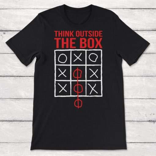 Farmhouse Quotes Farmer Gift Think Outside The Box Unisex T-Shirt