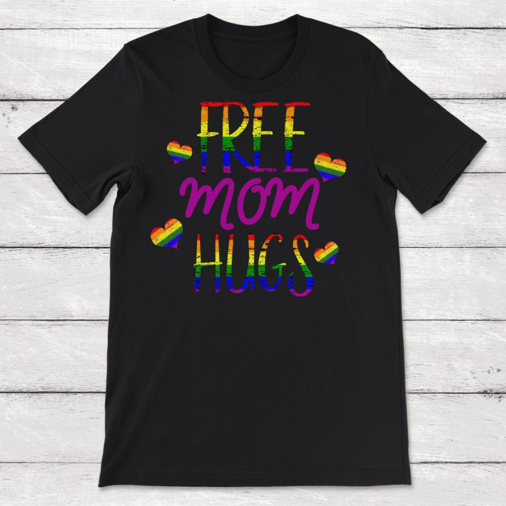 Free Mom Hugs Embarrass Your Kids Unisex T-Shirt Free Mom Hugs Embarrass Your Kids Unisex T-Shirt