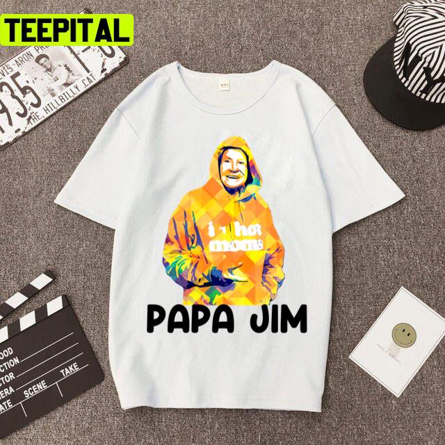 Funny Portrait Of Papa Jim Graphic Unisex T-Shirt Funny Portrait Of Papa Jim Graphic Unisex T-Shirt