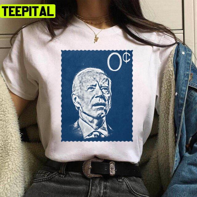 Funny Trending Biden Zero Cents Stamp Unisex T-Shirt Funny Trending Biden Zero Cents Stamp Unisex T-Shirt