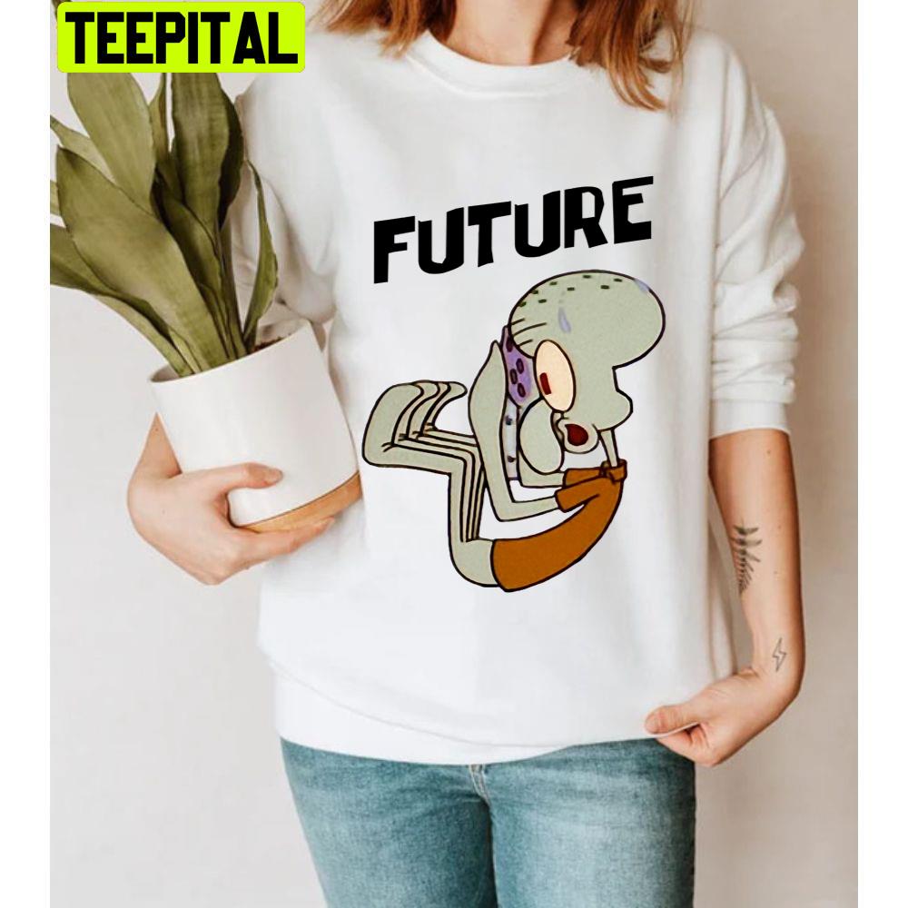 Future Squidward Unisex T-Shirt Future Squidward Unisex T-Shirt
