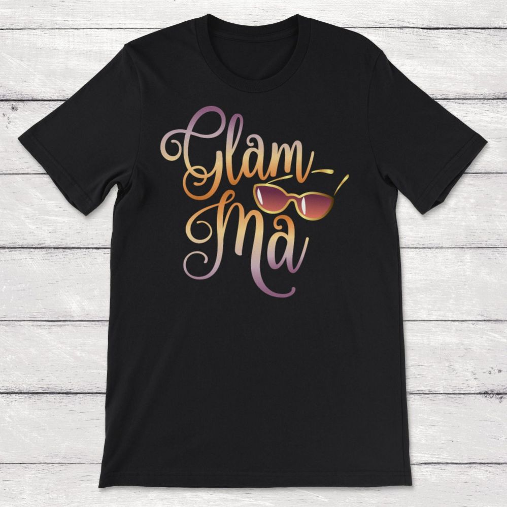 Glamma Glam Ma Unisex T-Shirt Glamma Glam Ma Unisex T-Shirt