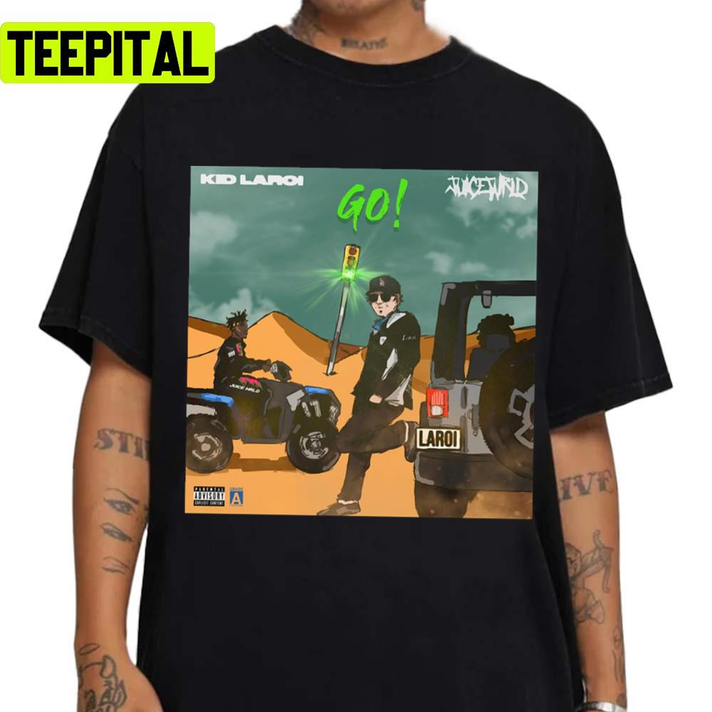 Go The Kid Laroi X Juice Wrld Unisex T-Shirt Go The Kid Laroi X Juice Wrld Unisex T-Shirt