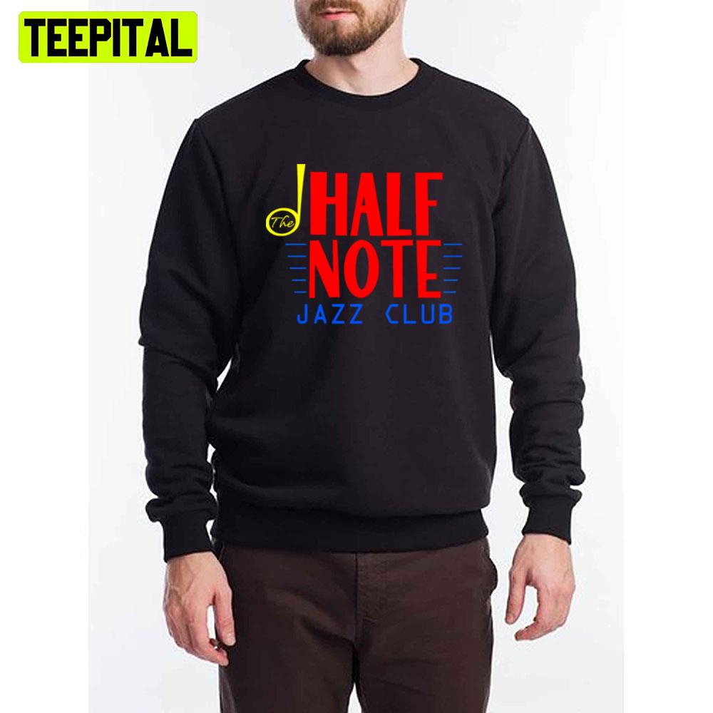 Half Note Jazz Club Unisex T-Shirt Half Note Jazz Club Unisex T-Shirt