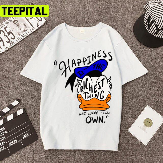 Happiness It's Donald Duck Disney Cartoon Unisex T-Shirt Happiness It's Donald Duck Disney Cartoon Unisex T-Shirt