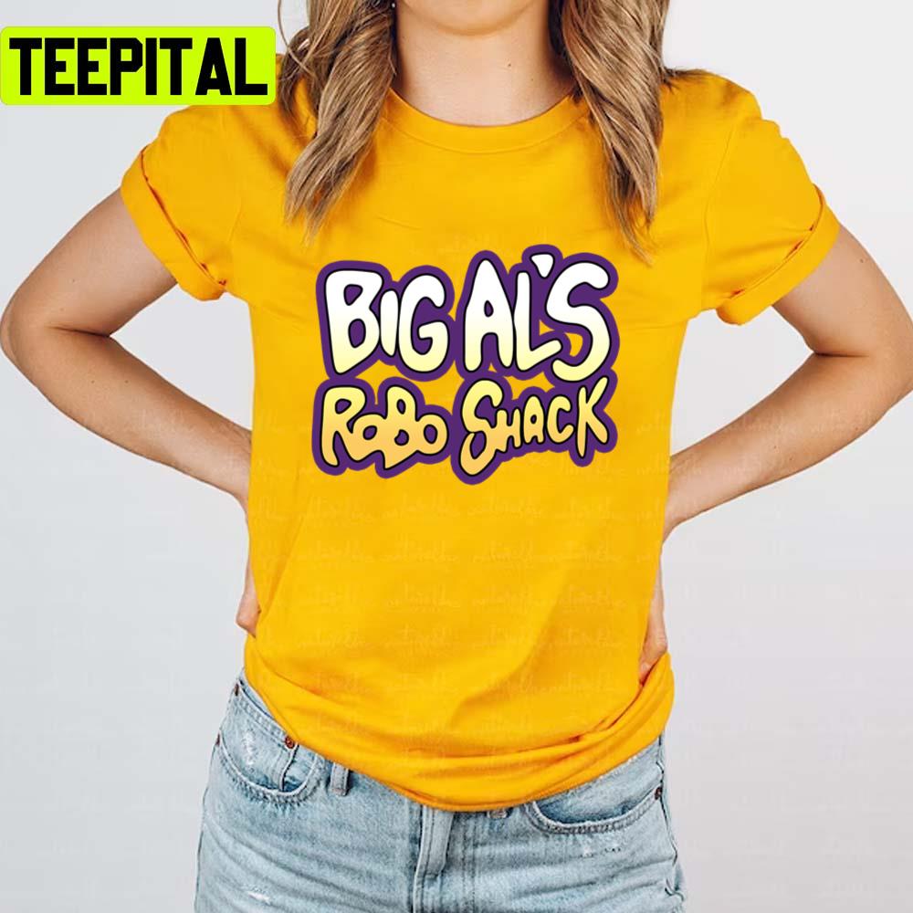 Hardship Mischievous Shooting Alluring Big Al's Robo Shack Buy In Green Unisex T-Shirt Hardship Mischievous Shooting Alluring Big Al's Robo Shack Buy In Green Unisex T-Shirt