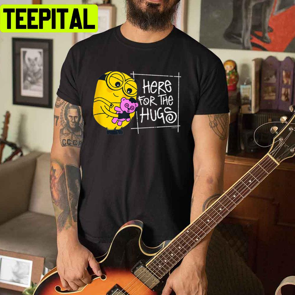Here For The Hugs Minions Valentines Unisex T-Shirt Here For The Hugs Minions Valentines Unisex T-Shirt
