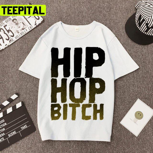 Hip Hop Bitch Rap Pop Illustration Unisex T-Shirt Hip Hop Bitch Rap Pop Illustration Unisex T-Shirt