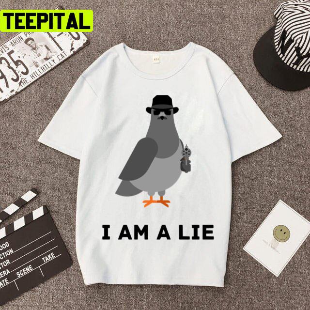 I I'm A Lie Birds Aren't Real Design Unisex T-Shirt I I'm A Lie Birds Aren't Real Design Unisex T-Shirt