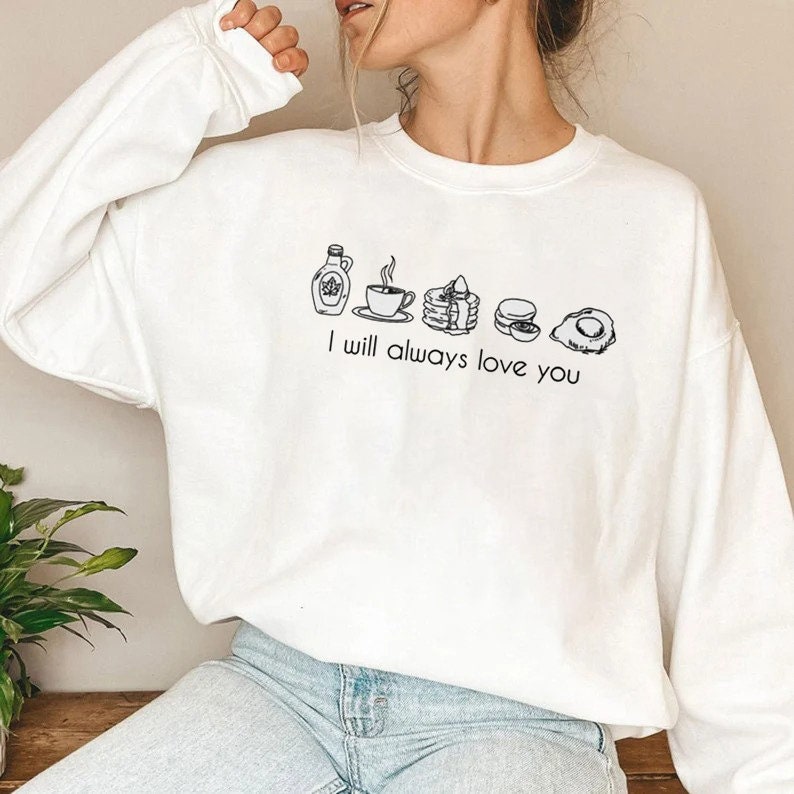 I Will Always Love You Unisex T-Shirt I Will Always Love You Unisex T-Shirt