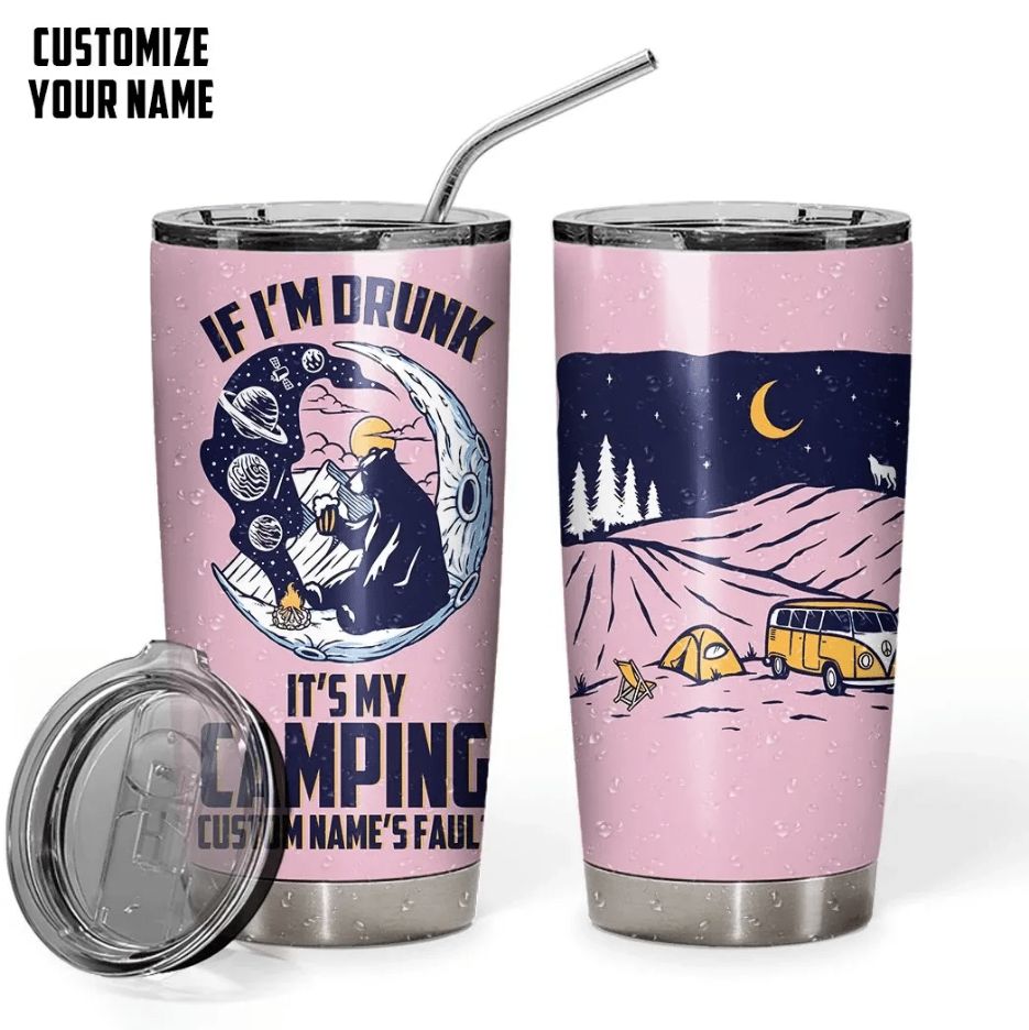 If IM Drunk Custom Name Its Camping Gift For Lover Day Travel Tumbler If IM Drunk Custom Name Its Camping Gift For Lover Day Travel Tumbler