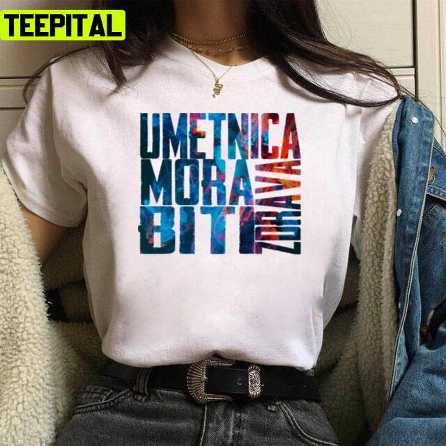 In Corpore Sano Umetnica Konstrakta Biti Zdrava Unisex T-Shirt In Corpore Sano Umetnica Konstrakta Biti Zdrava Unisex T-Shirt