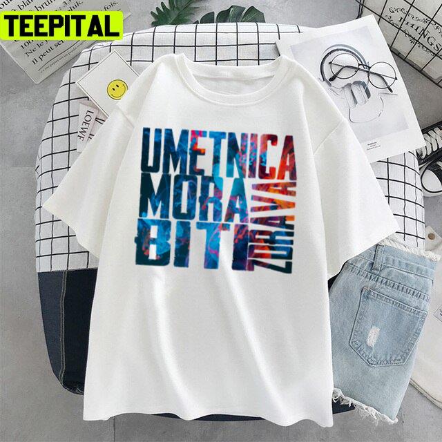 In Corpore Sano Umetnica Konstrakta Biti Zdrava Unisex T-Shirt In Corpore Sano Umetnica Konstrakta Biti Zdrava Unisex T-Shirt