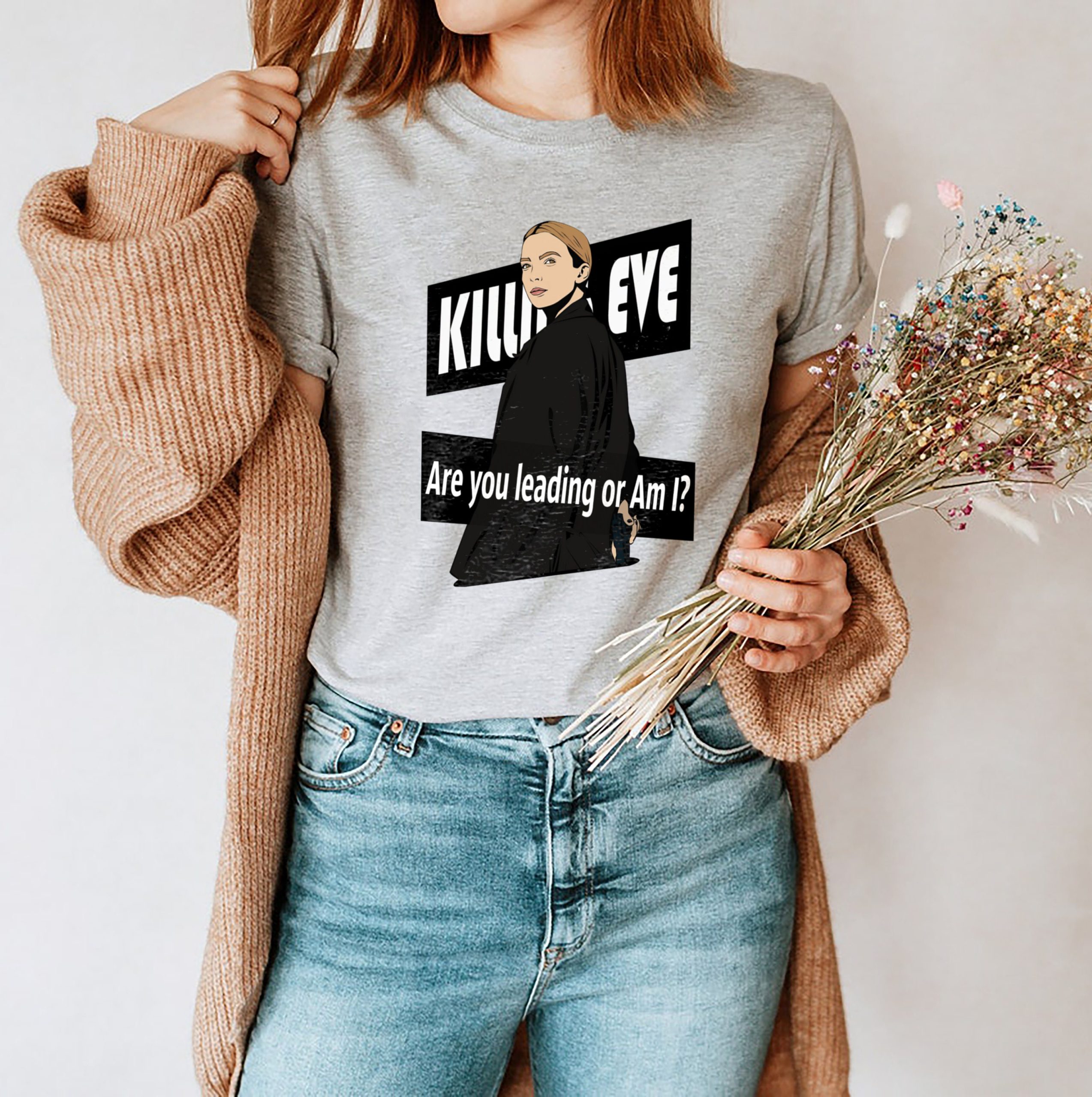 Killing Eve 2022 Are You Leading Or Am I Unisex T-Shirt Killing Eve 2022 Are You Leading Or Am I Unisex T-Shirt