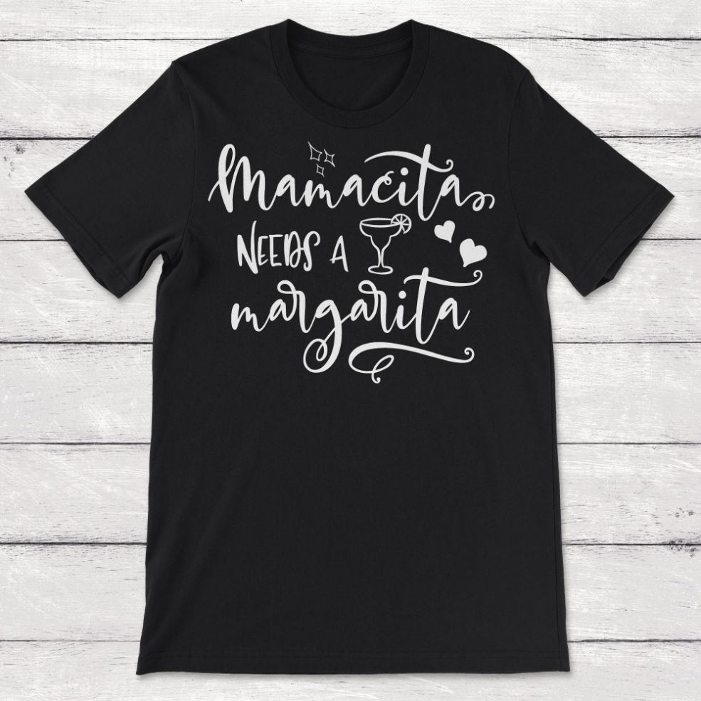 Mamacita Needs A Vacation Unisex T-Shirt Mamacita Needs A Vacation Unisex T-Shirt