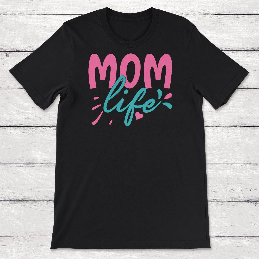 Mom Life Unisex T-Shirt Mom Life Unisex T-Shirt