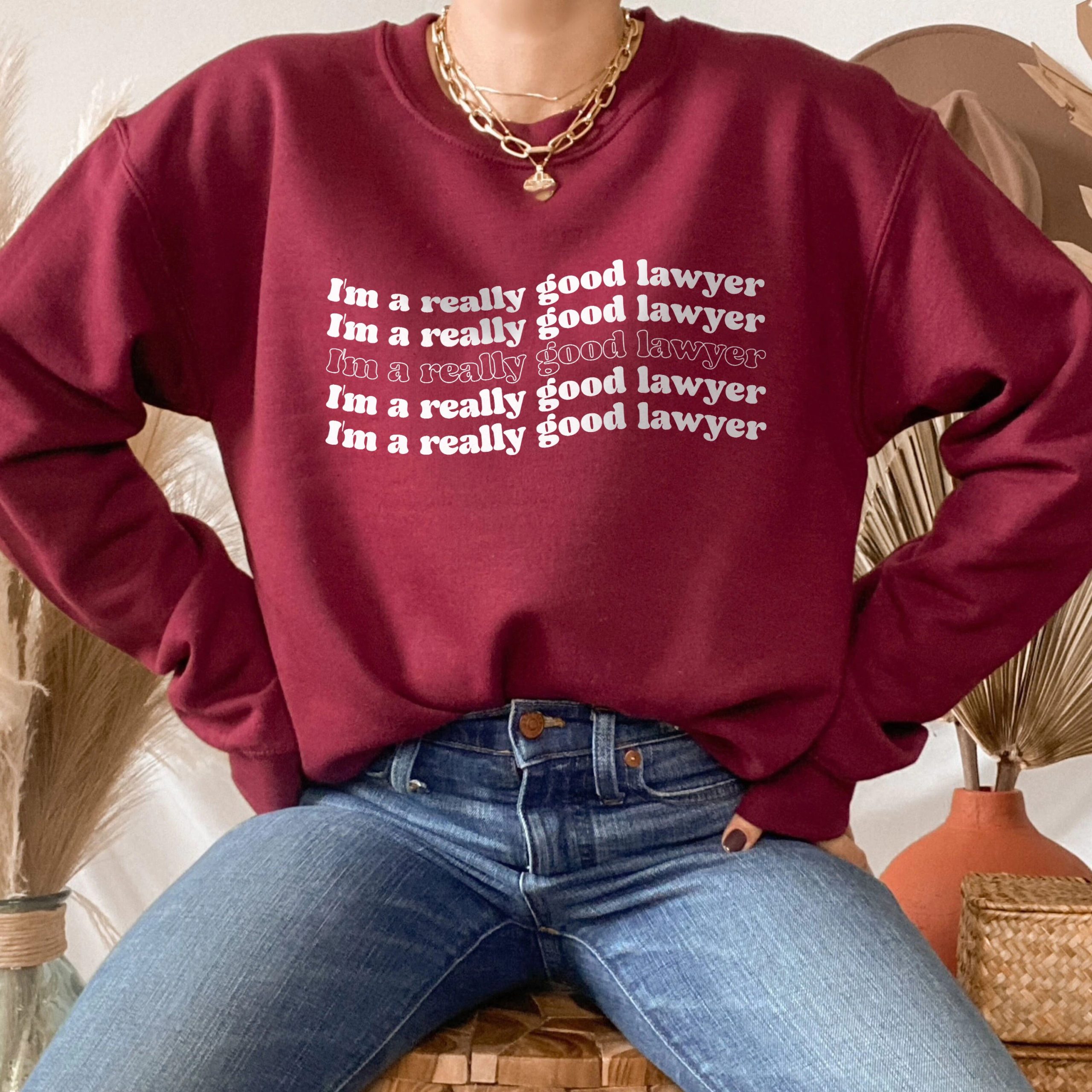 Nelson and Murdock Im A Really Good Lawyer Unisex Sweatshirt Nelson and Murdock Im A Really Good Lawyer Unisex Sweatshirt