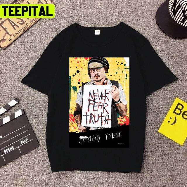 Never Fear Truth Johnny Depp Mega Pint Unisex T-Shirt Never Fear Truth Johnny Depp Mega Pint Unisex T-Shirt