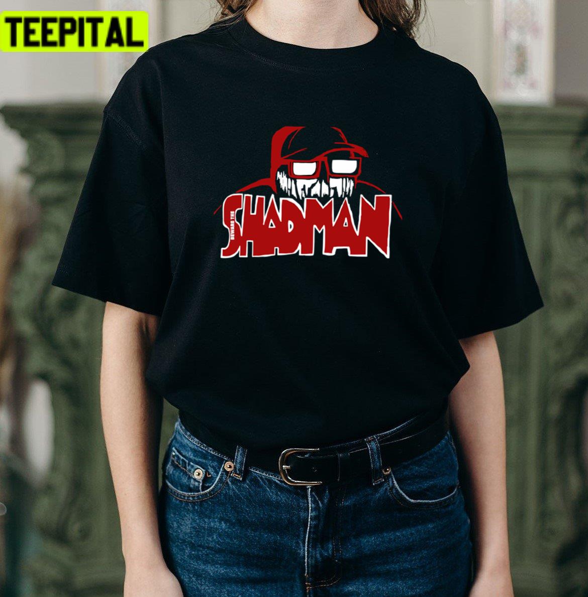 New Design Of Shadbase The Shadman Unisex T-Shirt New Design Of Shadbase The Shadman Unisex T-Shirt