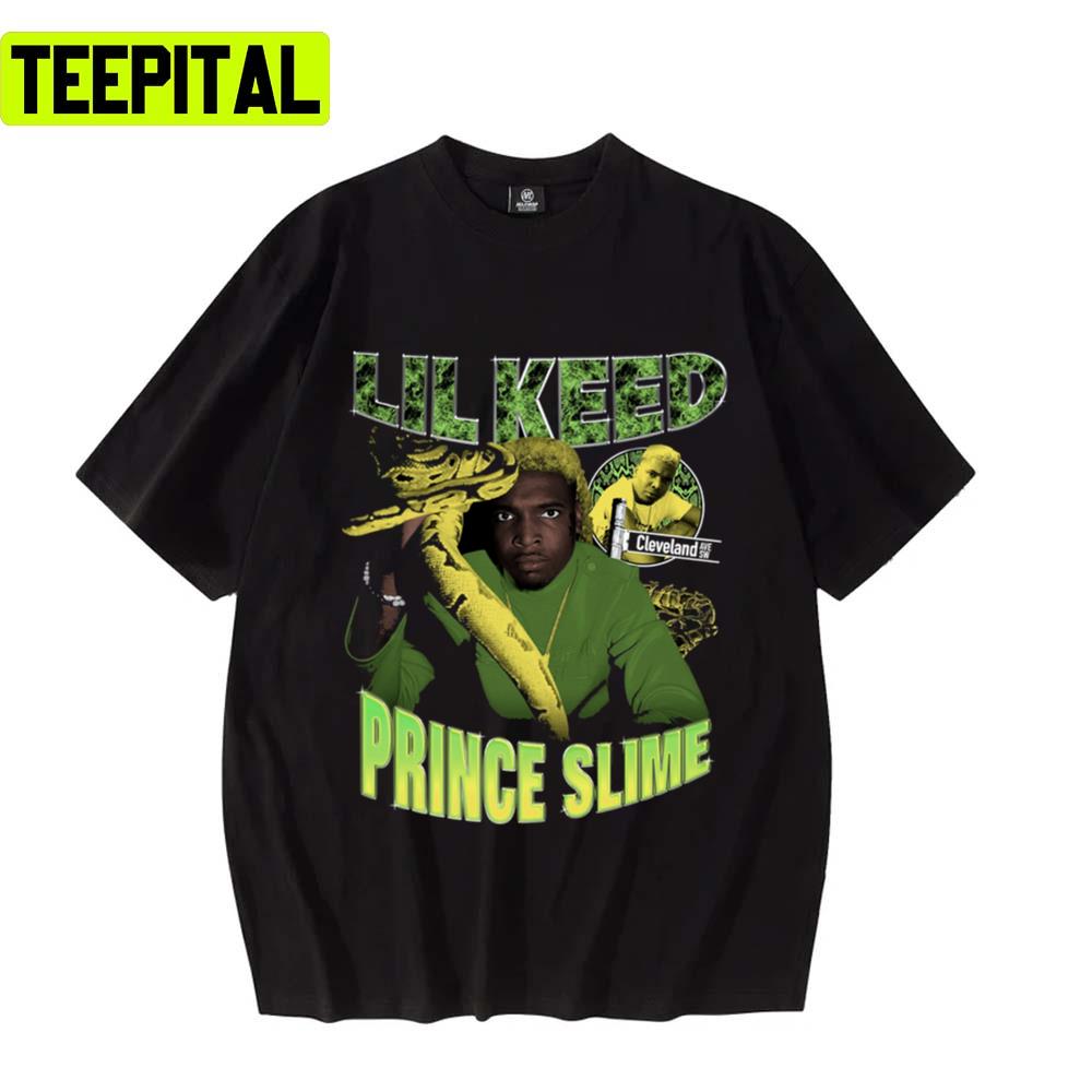 Prince Slime Lil Keed Rip 1998-2022 Unisex T-Shirt Prince Slime Lil Keed Rip 1998-2022 Unisex T-Shirt
