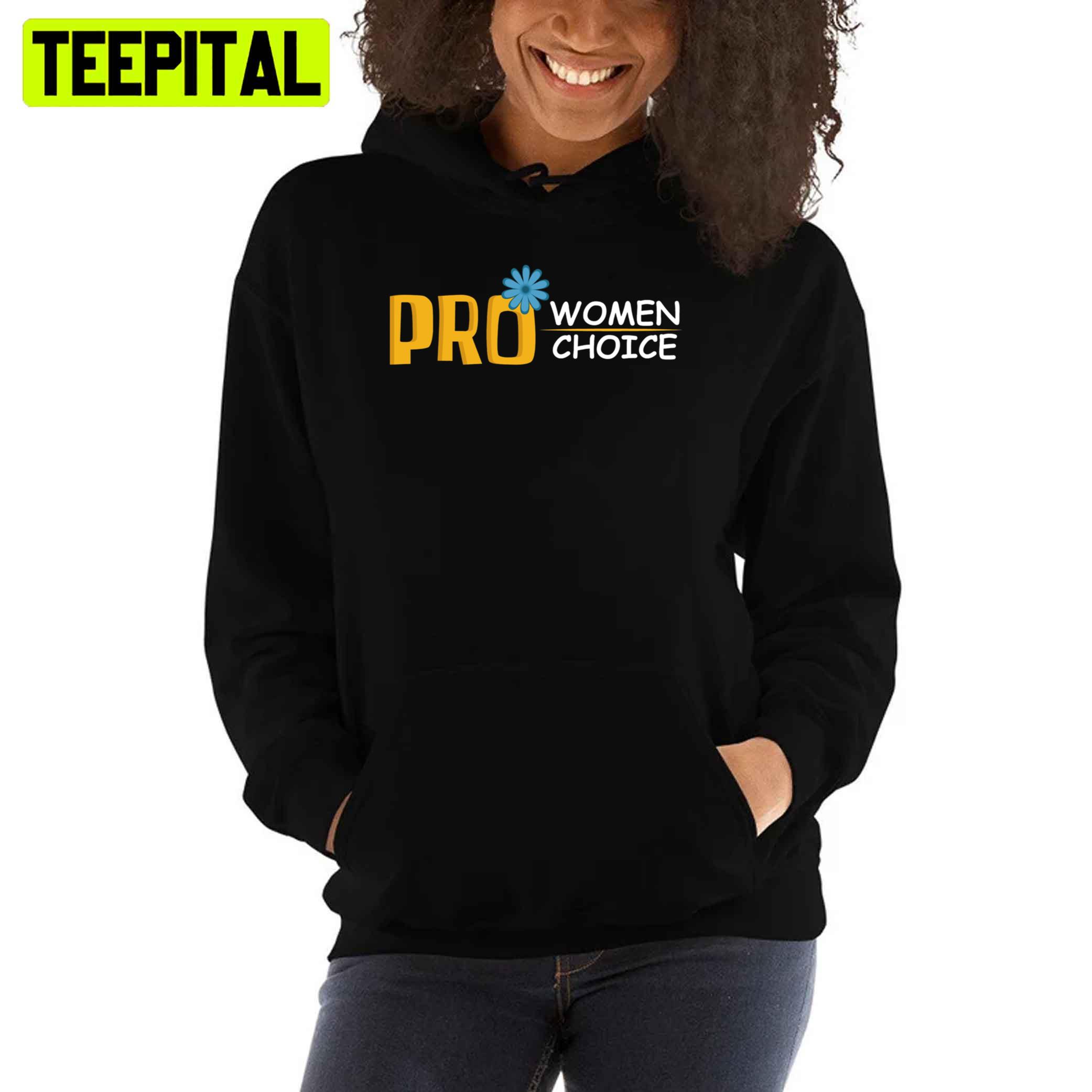 Pro Women Choice Abortion Rights Unisex T-Shirt Pro Women Choice Abortion Rights Unisex T-Shirt