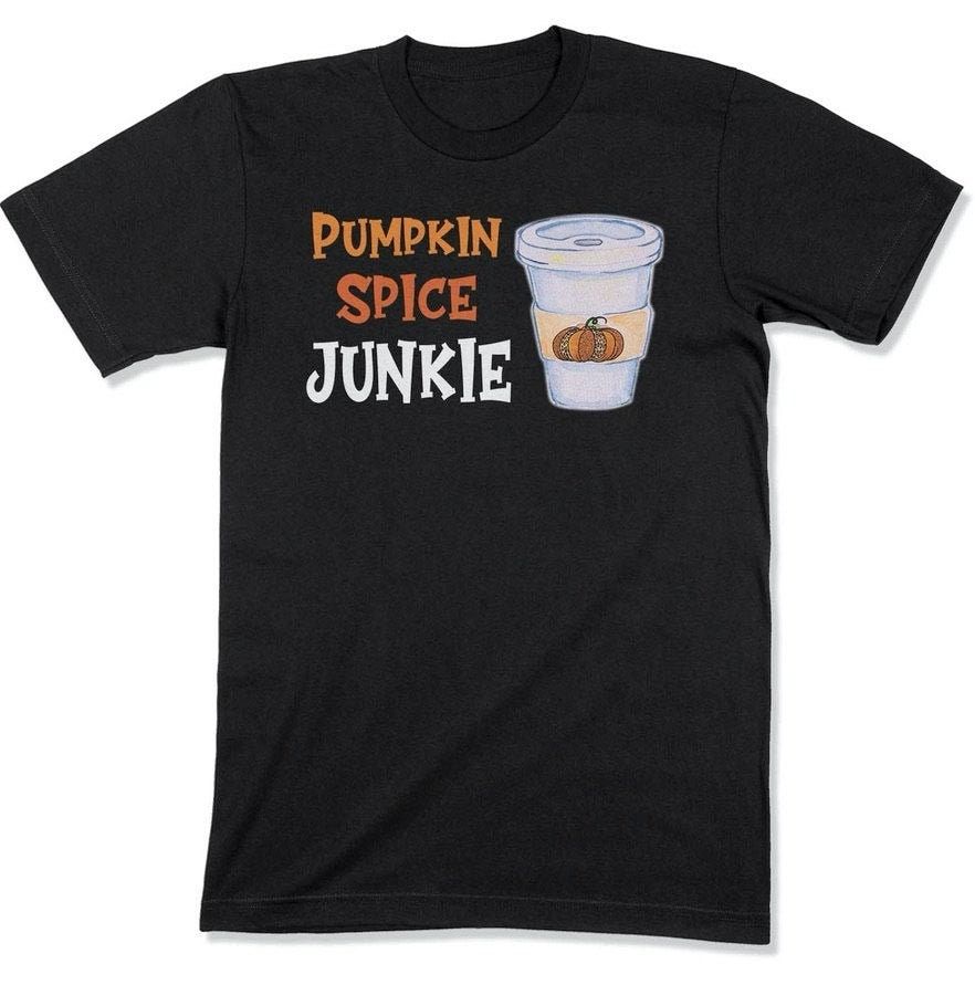Pumpkin Spice Junkie Shirt Pumpkin Spice Junkie Shirt