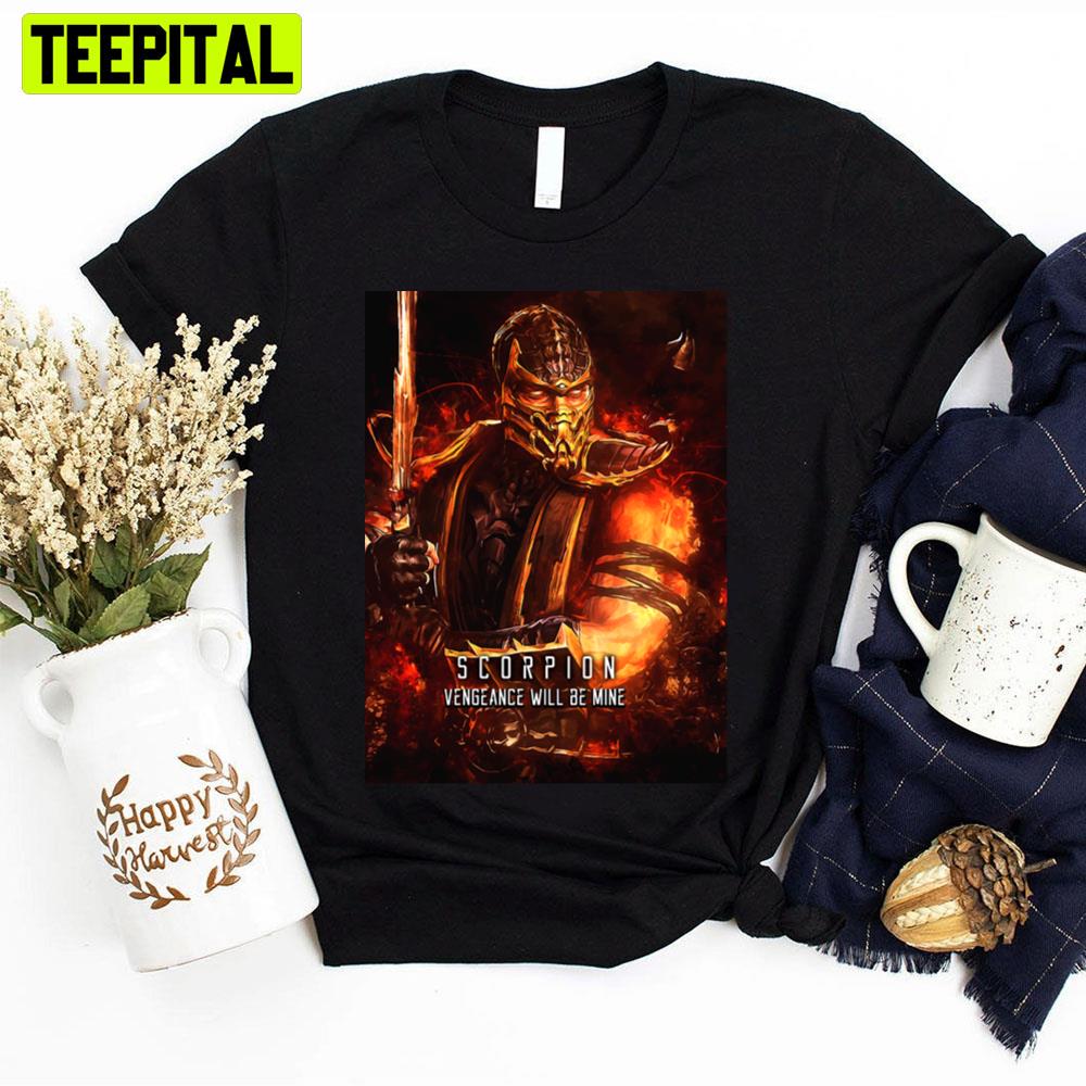 Scorpion Vengeance Will Be Mine Unisex T-Shirt Scorpion Vengeance Will Be Mine Unisex T-Shirt