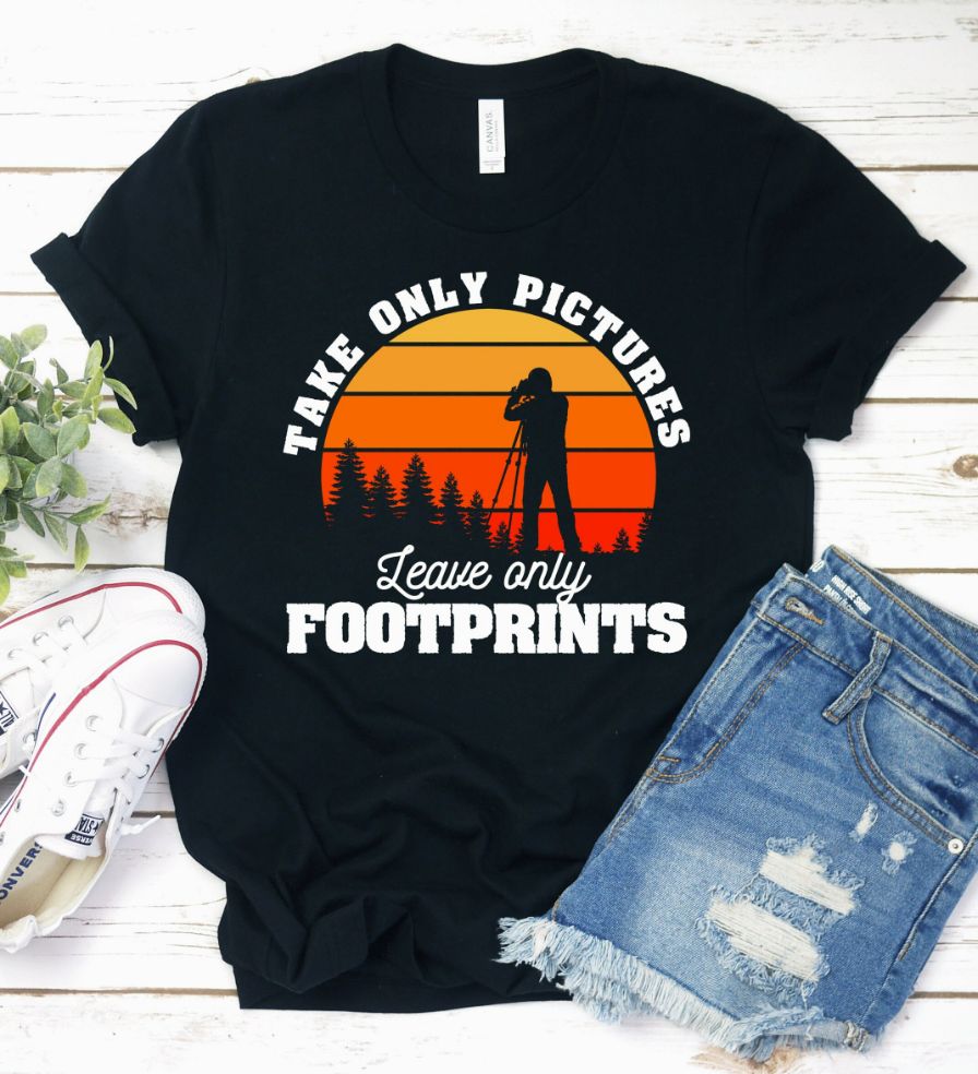 Take Only Pictures Shirt Take Only Pictures Shirt