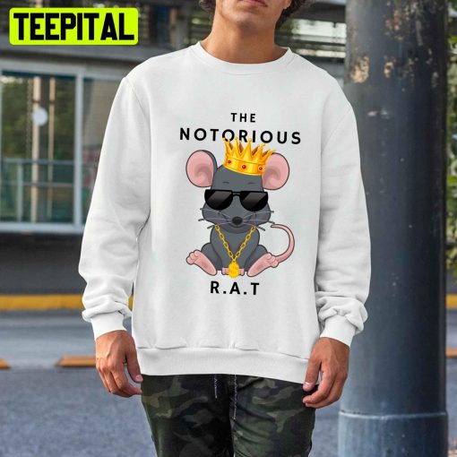 The Notorious R.A.T Original Rapper Unisex T-Shirt