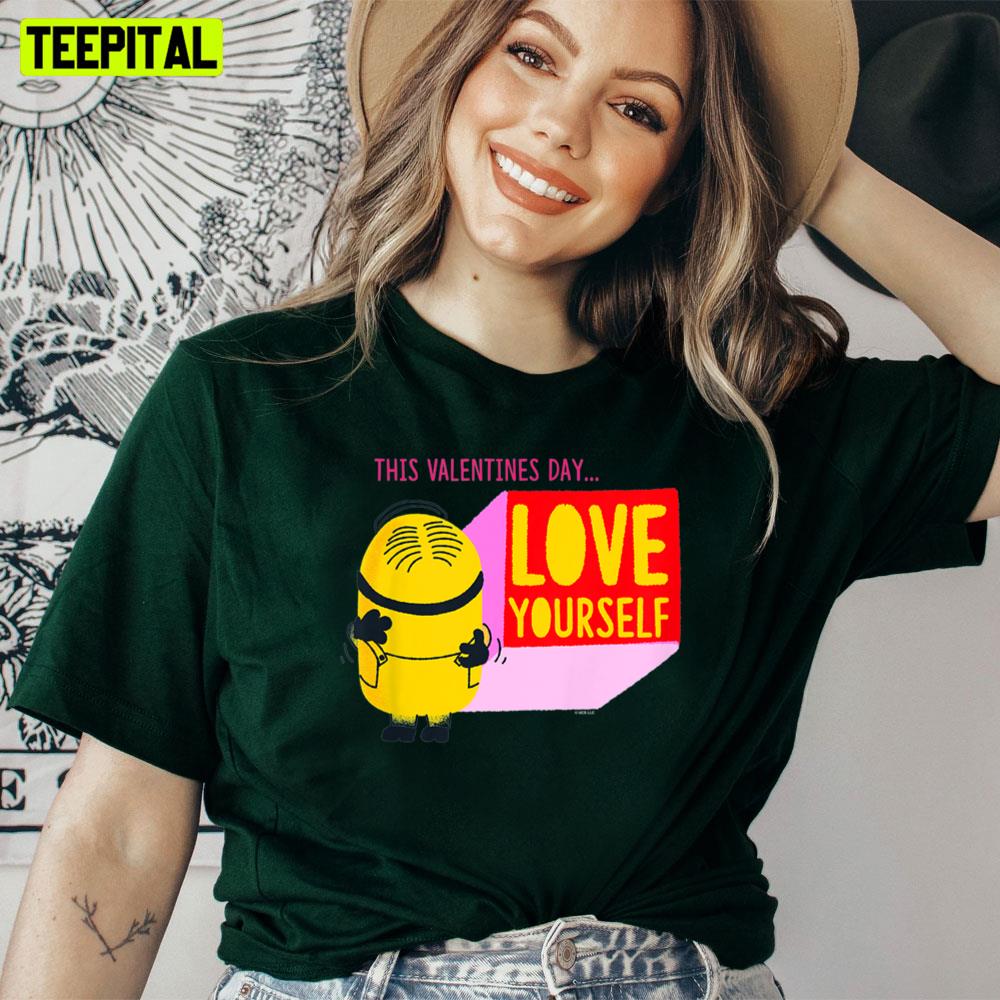 This Valentines Day Love Yourself Unisex T-Shirt This Valentines Day Love Yourself Unisex T-Shirt