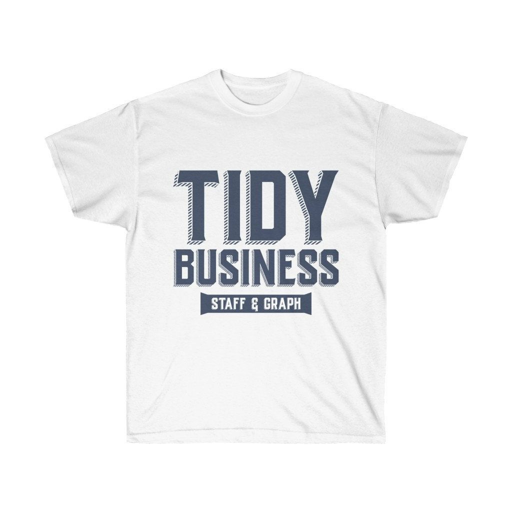 Tidy Business Shirt Tidy Business Shirt