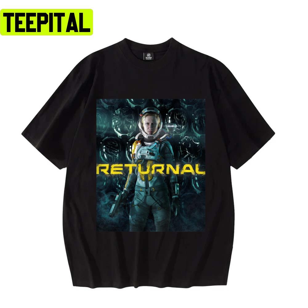 Trending Cool Returnal Game For Ps5 And Pc New Release Design Unisex T-Shirt Trending Cool Returnal Game For Ps5 And Pc New Release Design Unisex T-Shirt