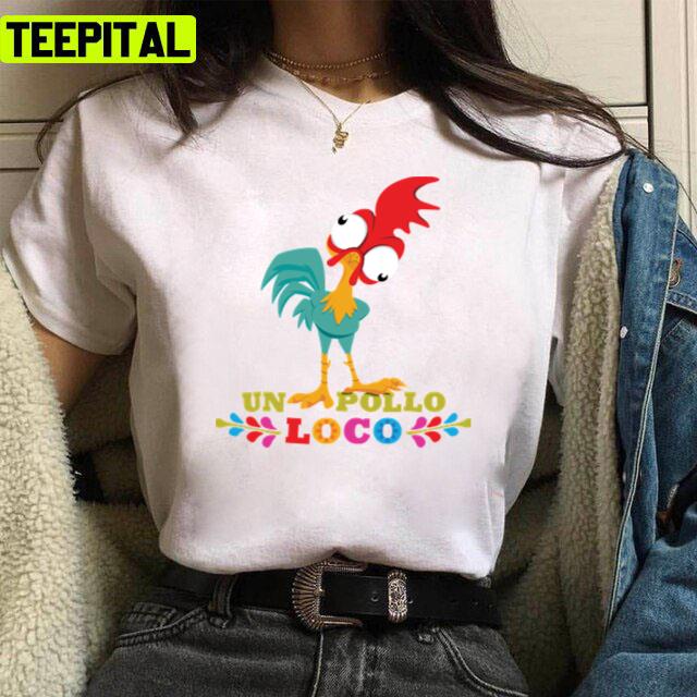 Un Pollo Loco Moana Disney Movie Unisex T-Shirt Un Pollo Loco Moana Disney Movie Unisex T-Shirt