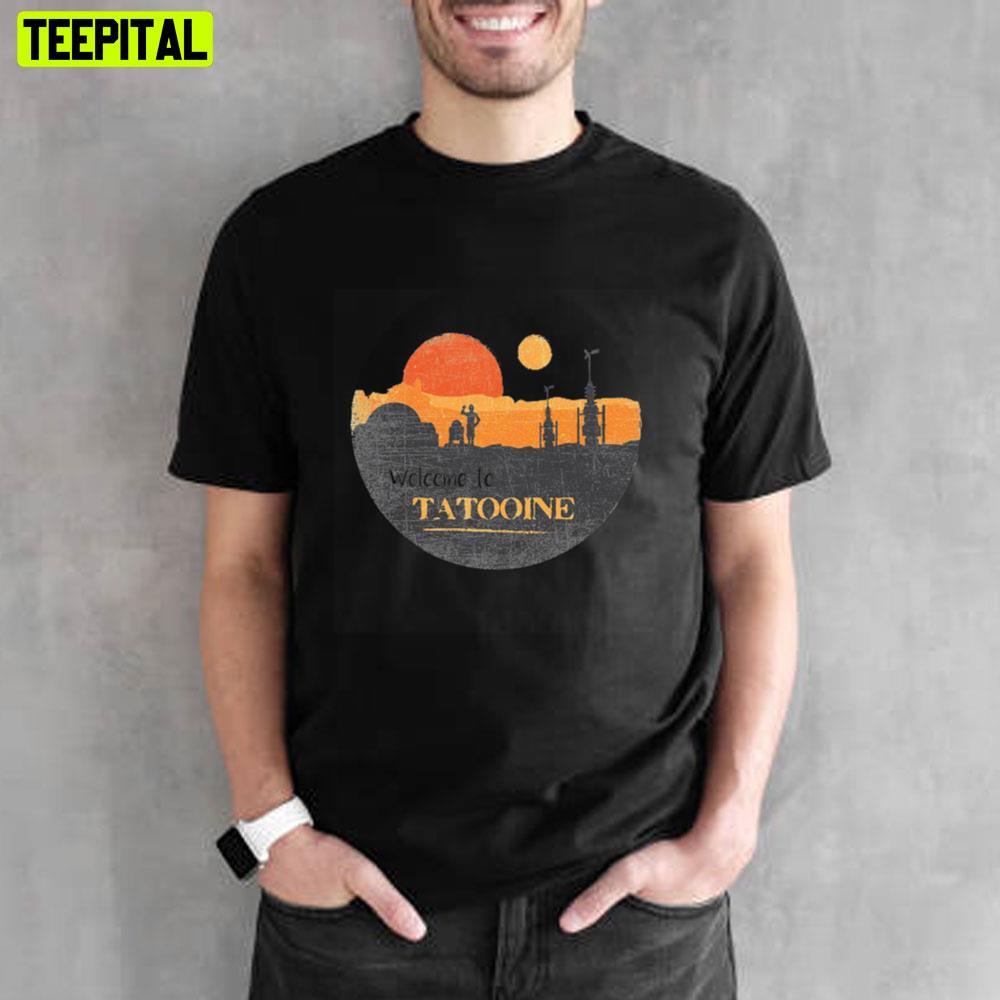 Vintage Welcome To Tatooine Unisex T-Shirt Vintage Welcome To Tatooine Unisex T-Shirt