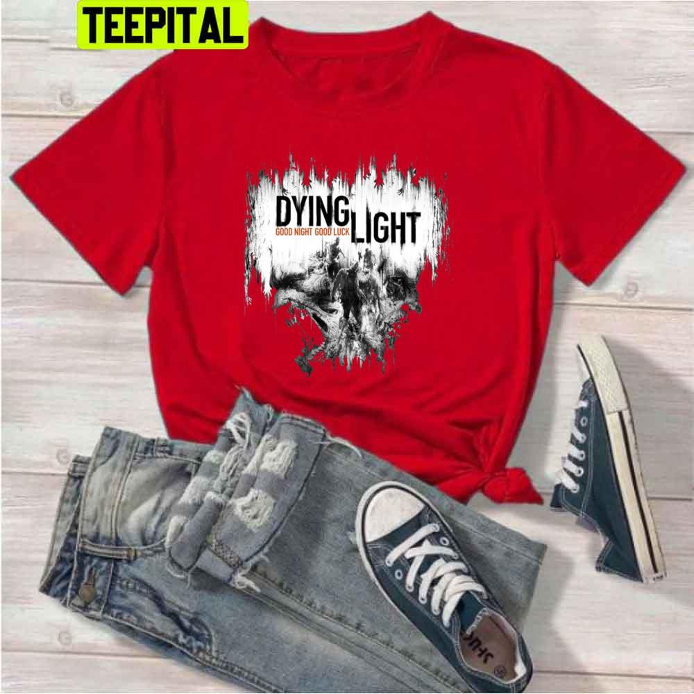 White Style Dying Light Unisex T-Shirt White Style Dying Light Unisex T-Shirt