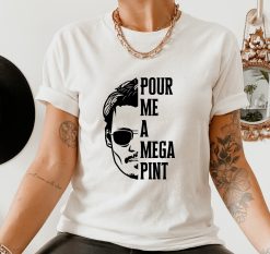 Pour Me A Mega Pint Johnny Depp Unisex T-Shirt