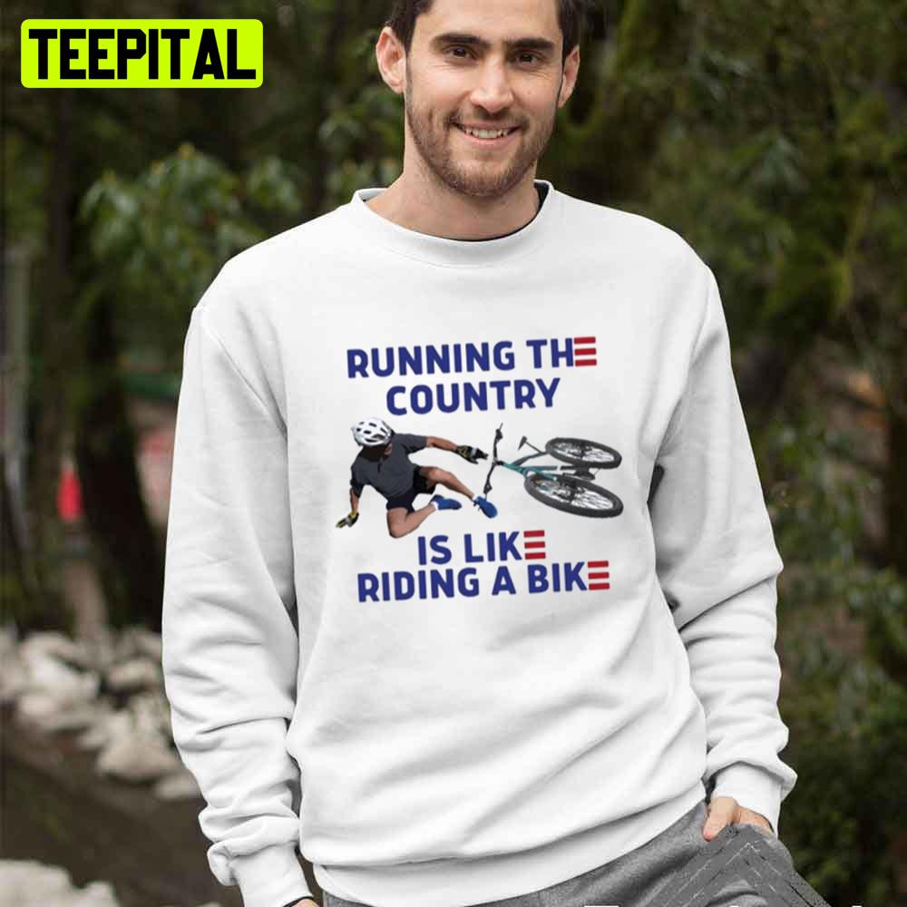 New Trending 2022 Running The Country Is Like Riding A Bike Joe Biden Unisex T-Shirt New Trending 2022 Running The Country Is Like Riding A Bike Joe Biden Unisex T-Shirt
