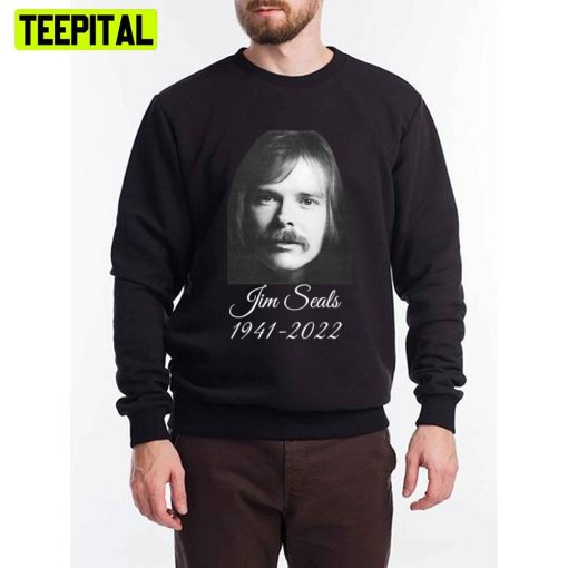 RIP Jim Seals 1941 2022 Unisex T-Shirt