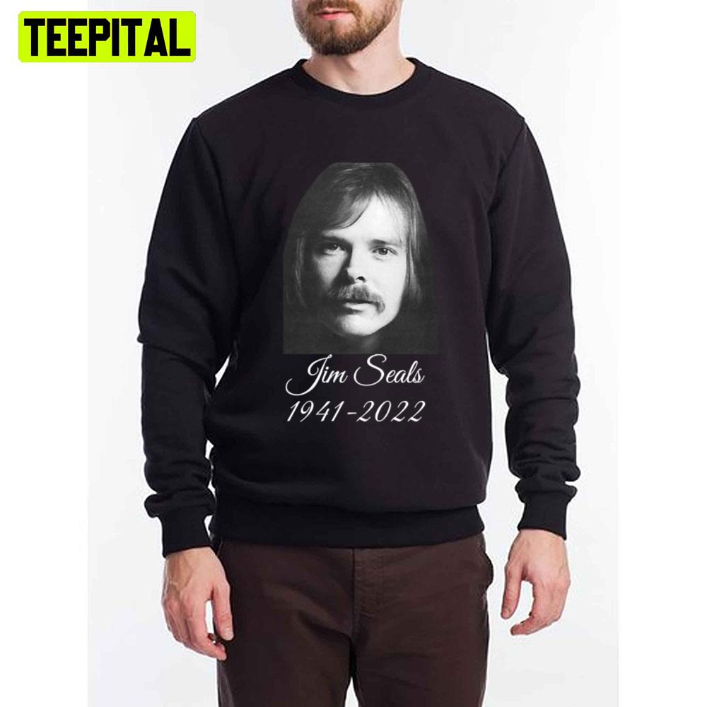 RIP Jim Seals 1941 2022 Unisex T-Shirt RIP Jim Seals 1941 2022 Unisex T-Shirt