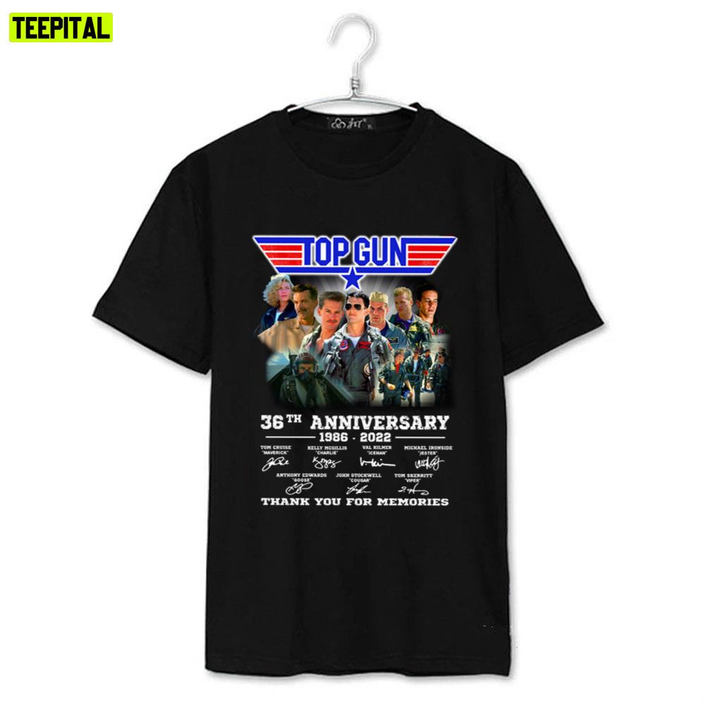Top Gun 36th Anniversary 1986 2022 Thank You For The Memories Unisex T-Shirt Top Gun 36th Anniversary 1986 2022 Thank You For The Memories Unisex T-Shirt